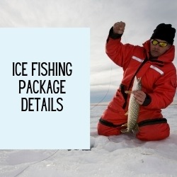 ice fishing package details